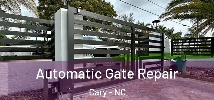 Automatic Gate Repair Cary - NC