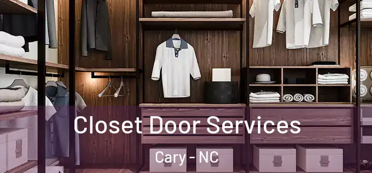  Closet Door Services Cary - NC