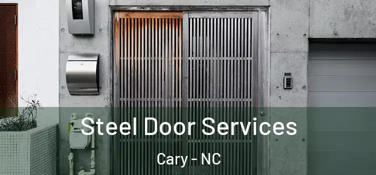  Steel Door Services Cary - NC